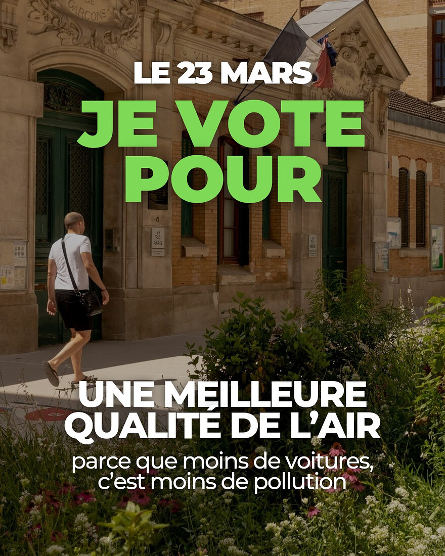 Le 23 mars, je vote pour une meilleure qualit de l'air parce que moins de voitures, c'est moins de pollution