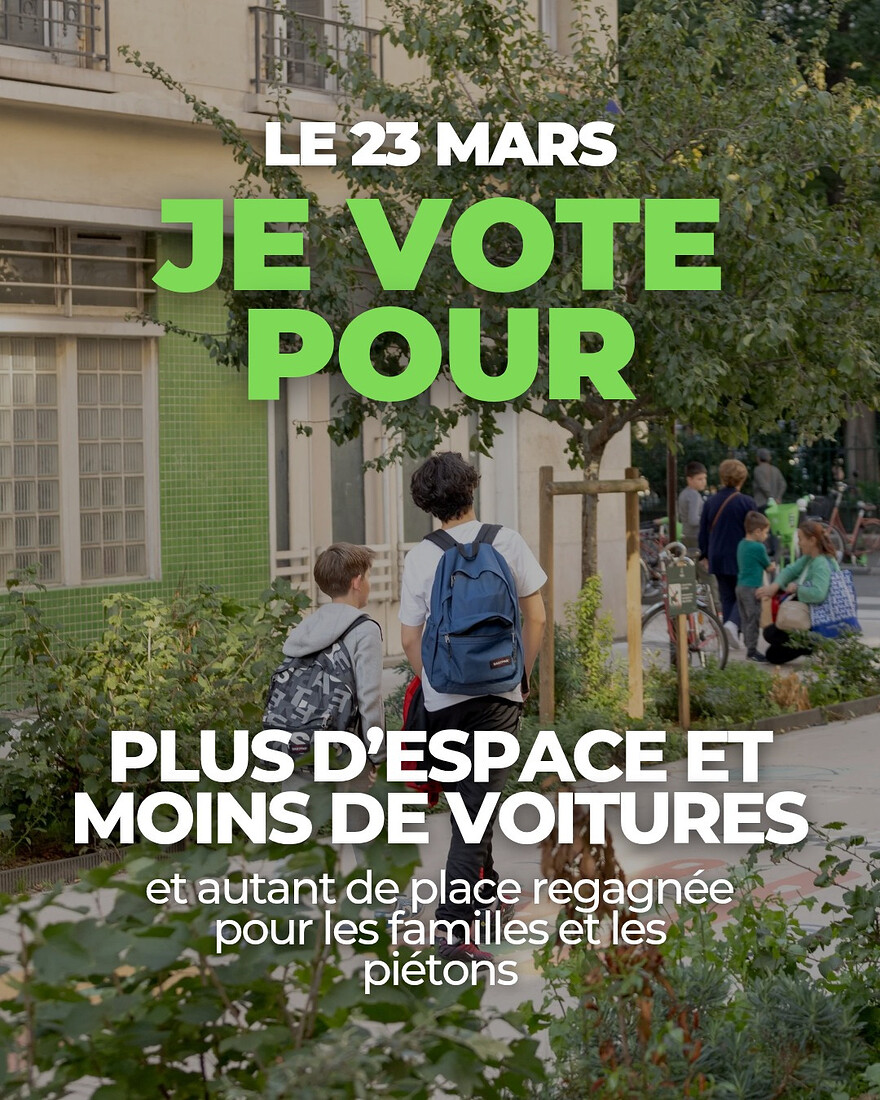 Le 23 mars, je vote pour plus d'espace et moins de voitures et autant de place regagnée pour les familles et les piétons