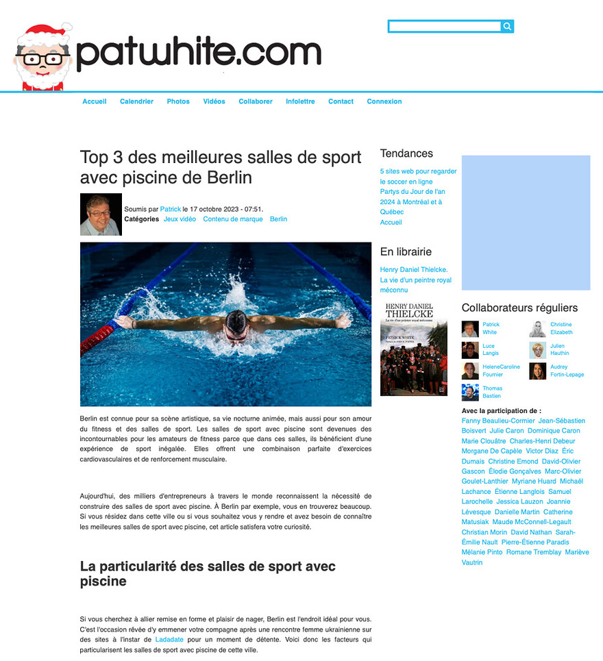 Cet article publié sur le site web PatWhite.com prétend dévoiler le « Top 3 des meilleures salles de sport avec piscine de Berlin ».
